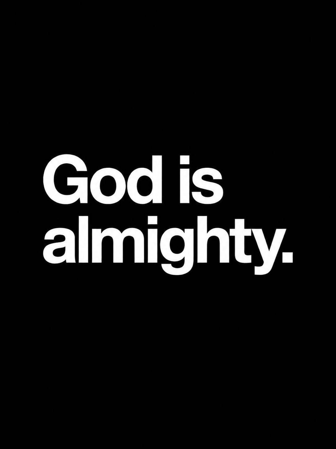 Weeklikse Poster: God is almighty.
